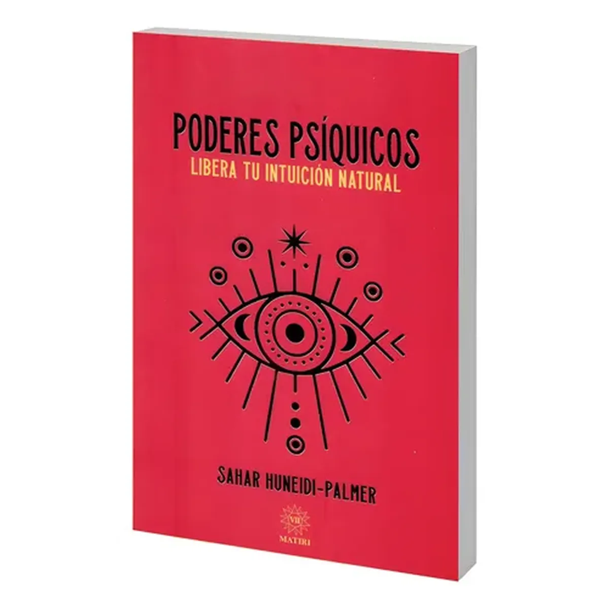 Poderes Psiquicos Despierta Tu Intuicion Natural
