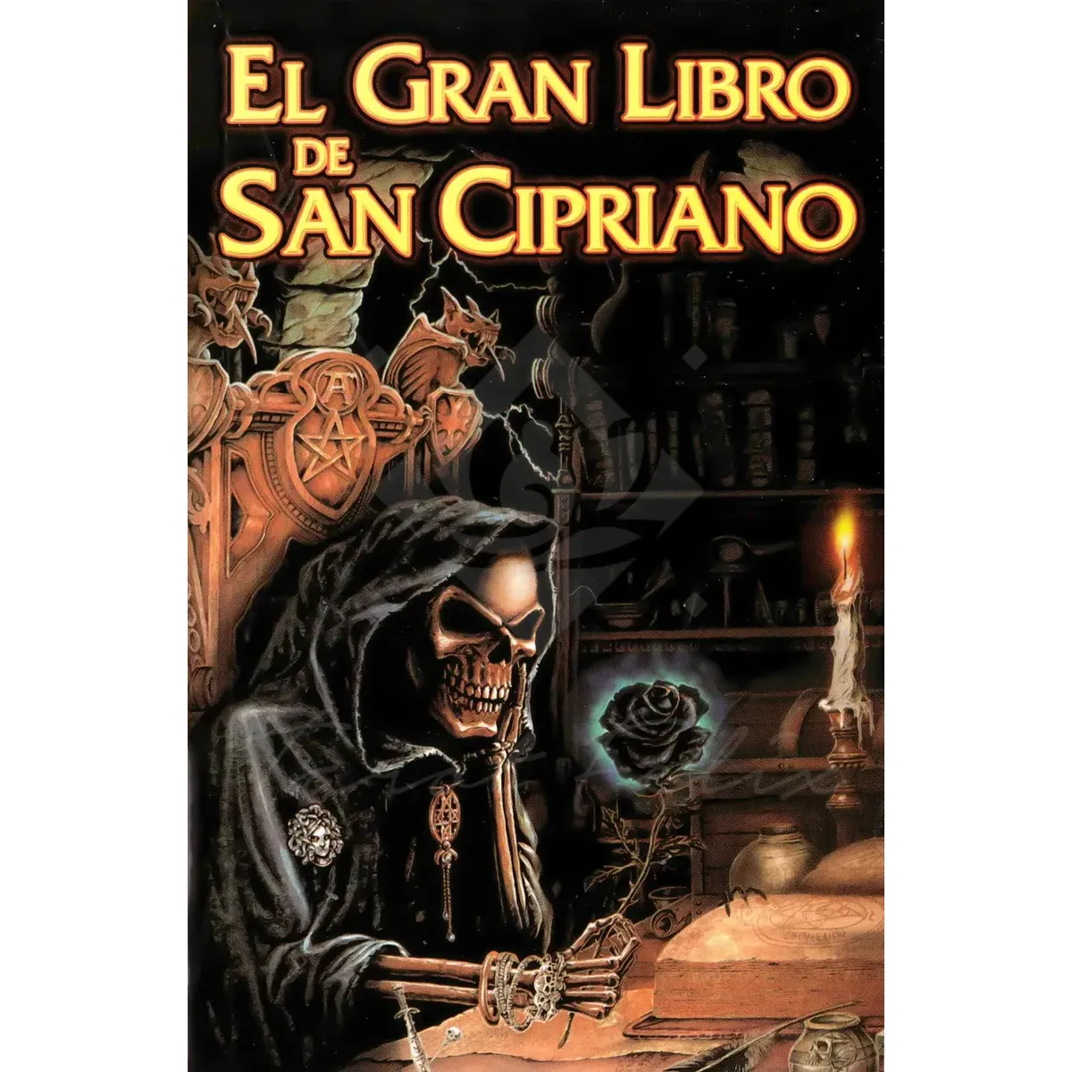 el Gran de San Cipriano Los Secretos de la Magia