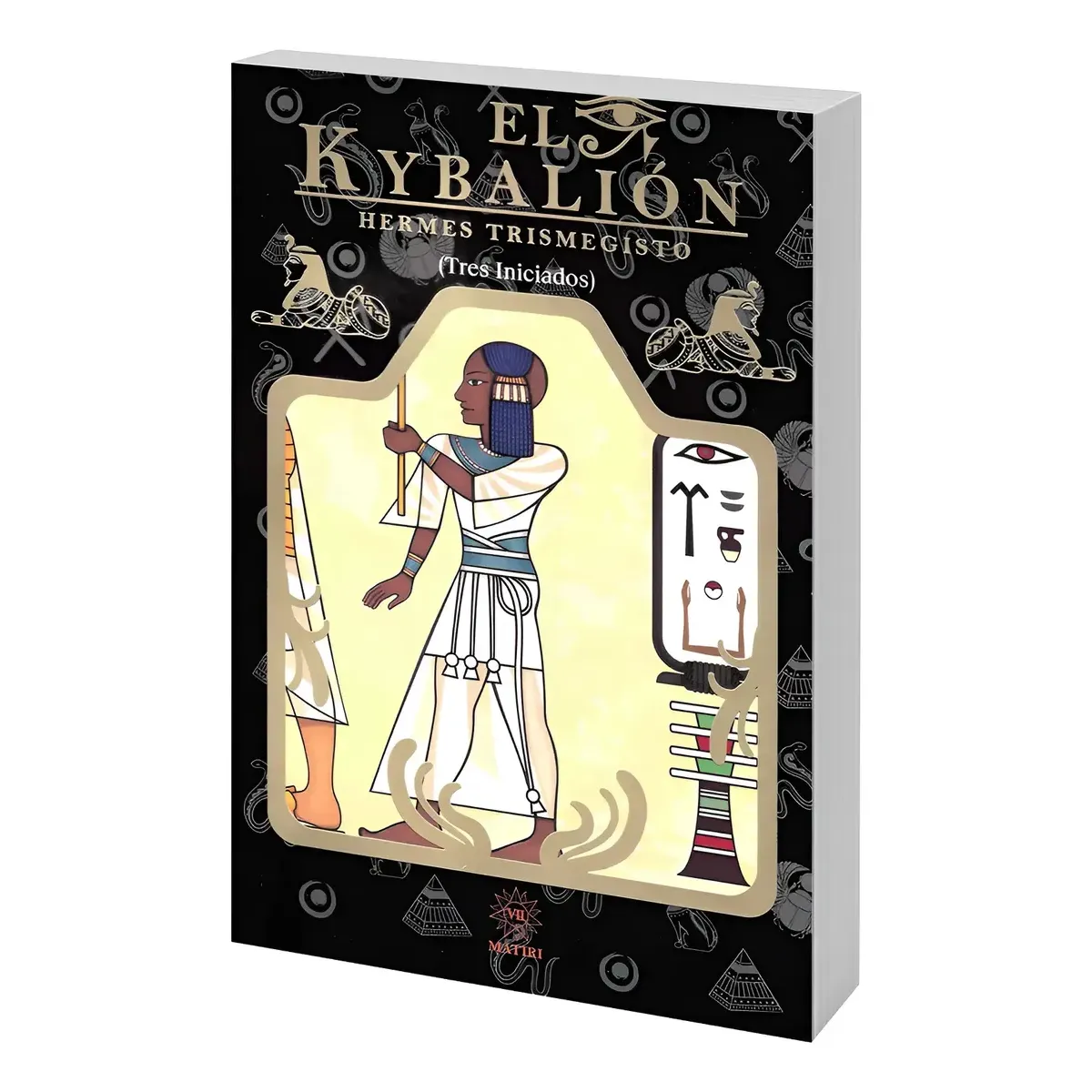 el Kybalion Sabiduria Hermetica y Leyes Universales