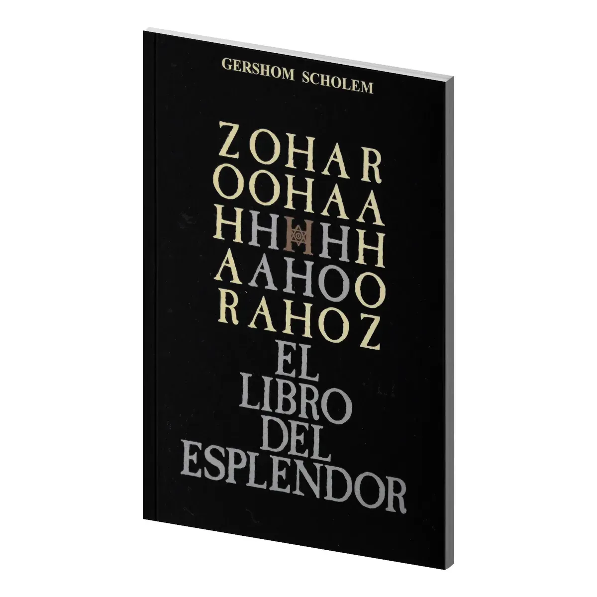Zohar el del Esplendor Cabala y Misticismo Judio