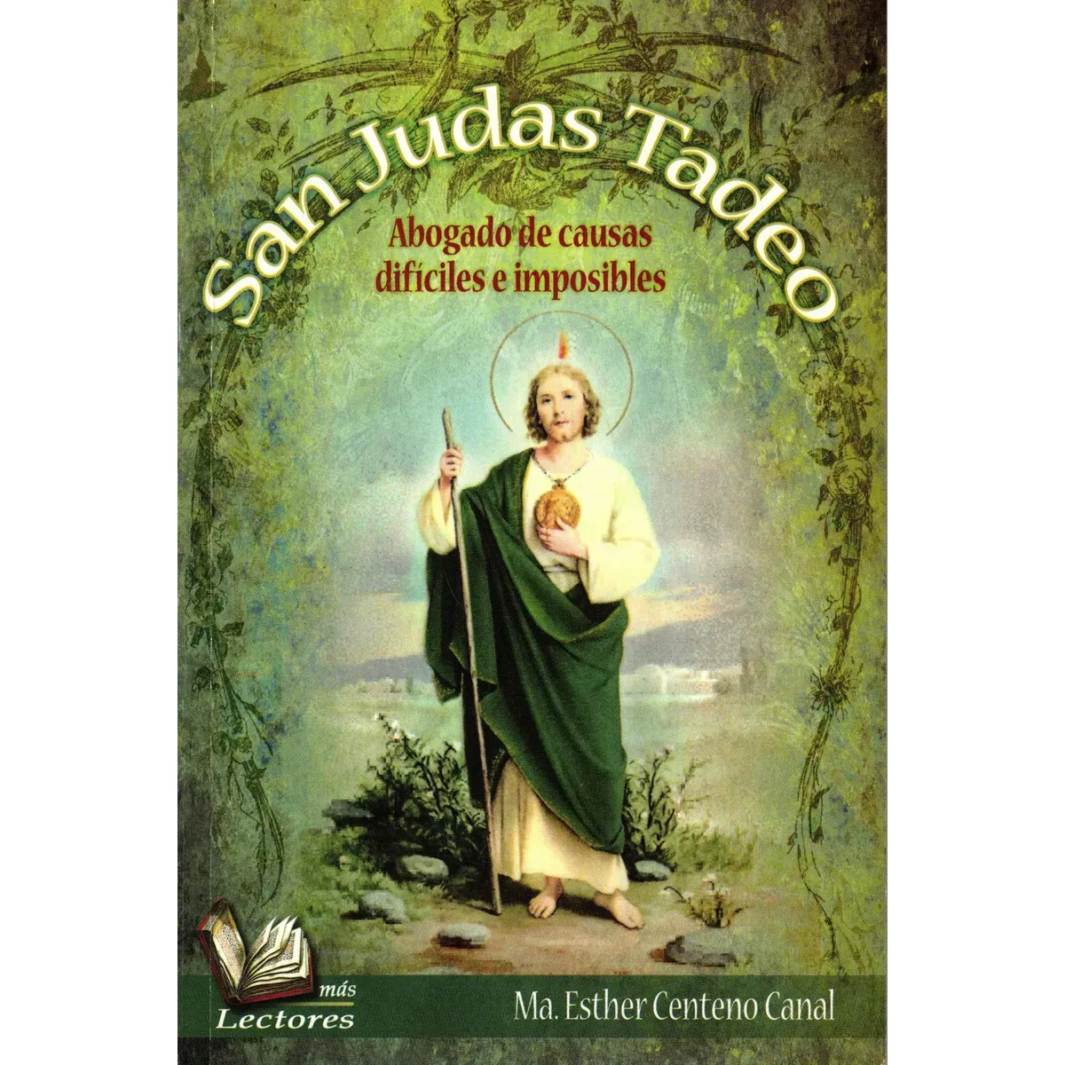 de San Judas Tadeo y Milagros Poderosos