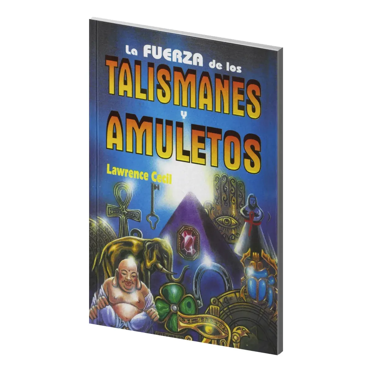 la Fuerza de Los Talismanes y Amuletos Proteccion