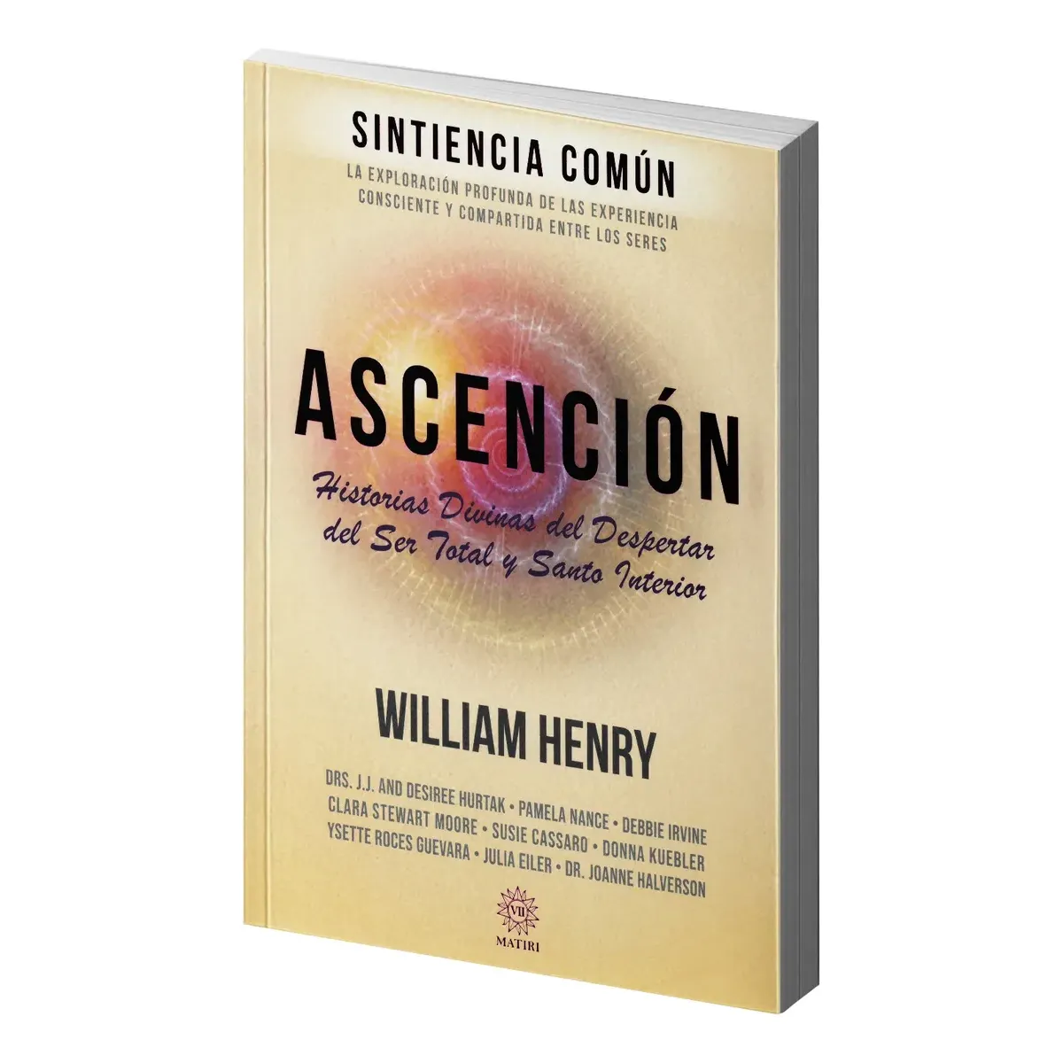 Ascencion William Henry Despertar Ser Total Metafisica
