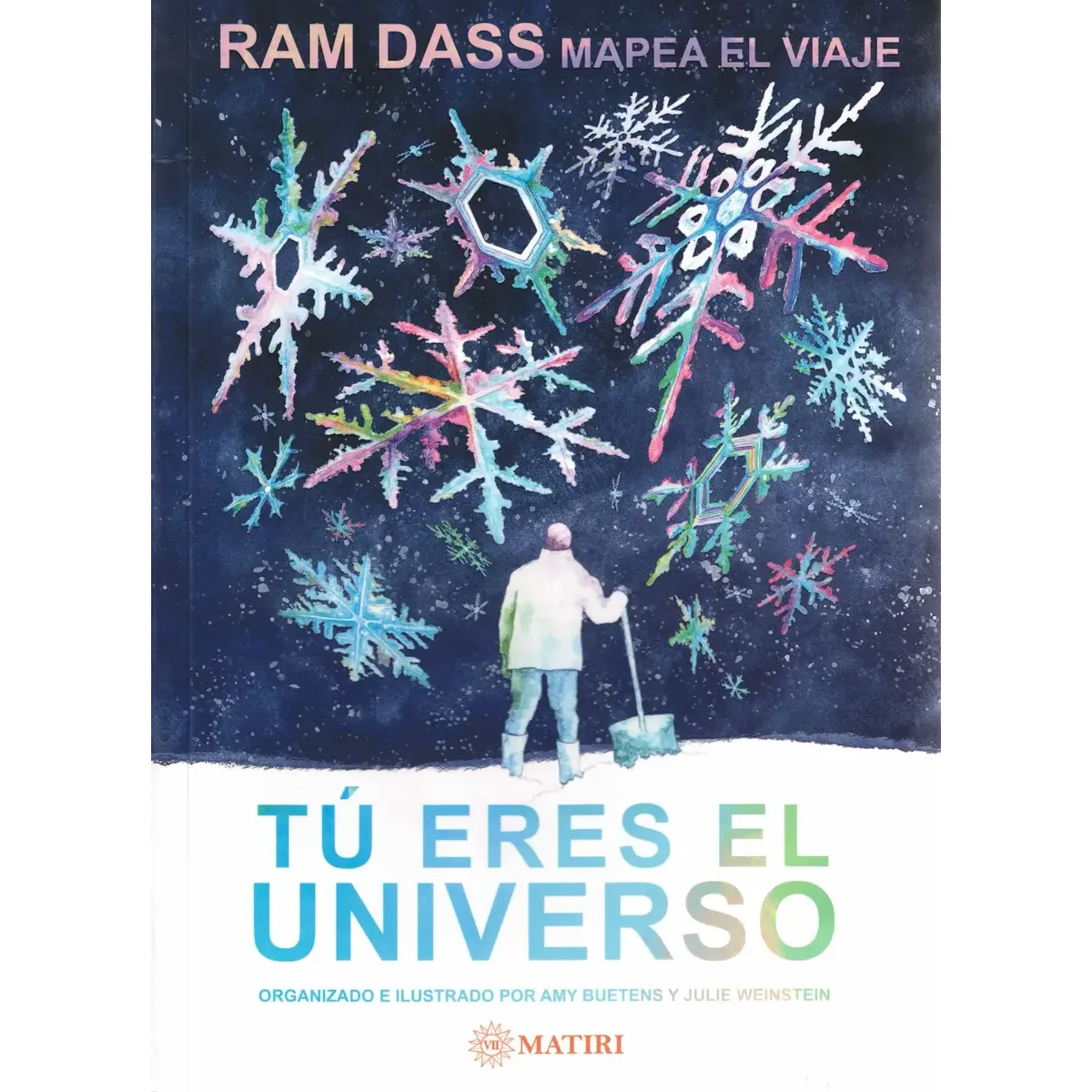 Tu Eres el Universo Meditacion y Conexion de Ram Dass 203pag