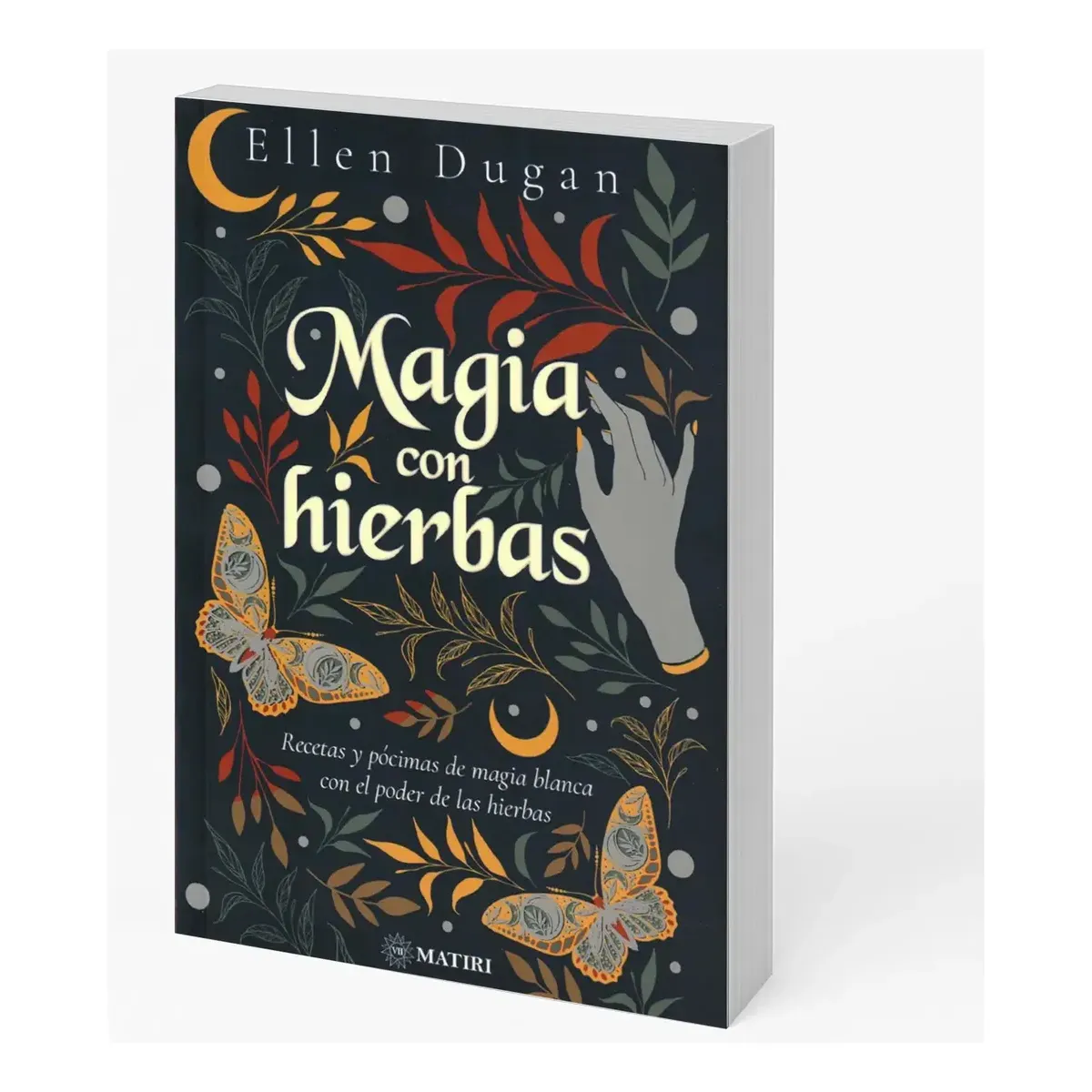 Magia con Hierbas Hechizos Naturales y Recetas Wicca