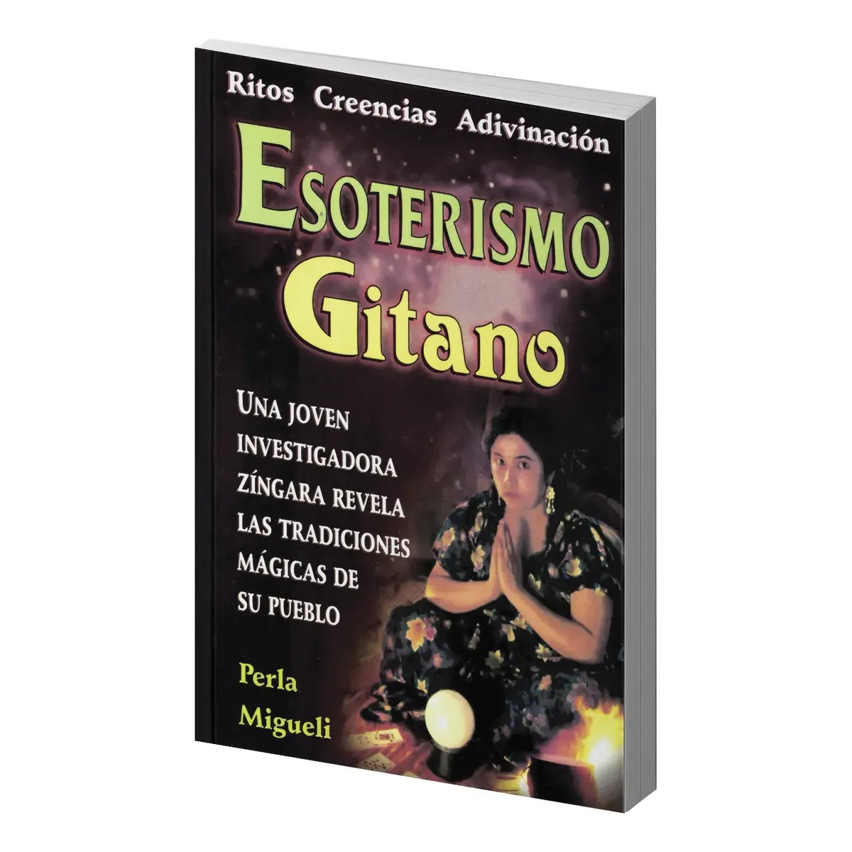 Esoterismo Gitano Magia Hechizos y Tradiciones