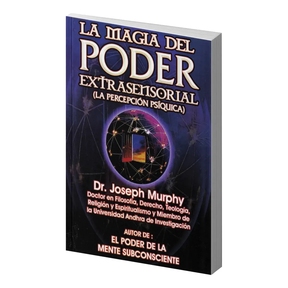 la Magia del Poder Joseph Murphy Metafisica Practica