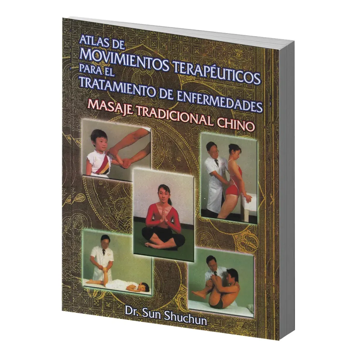 Atlas Movimientos Terapeuticos Masaje Chino