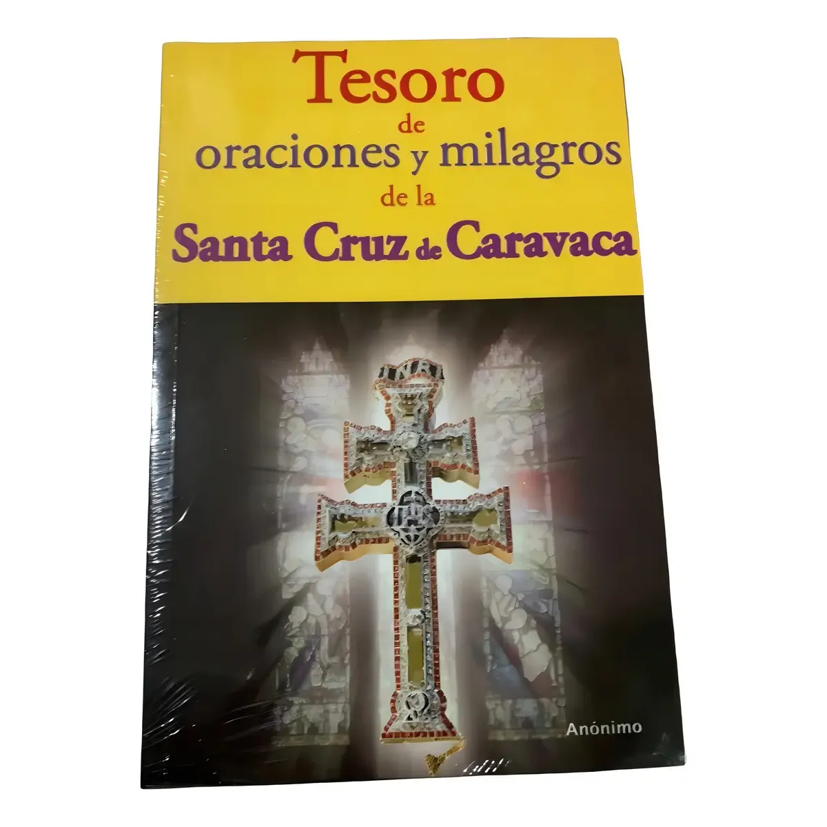 Tesoro de y Milagros de la Santa Cruz de Caravaca