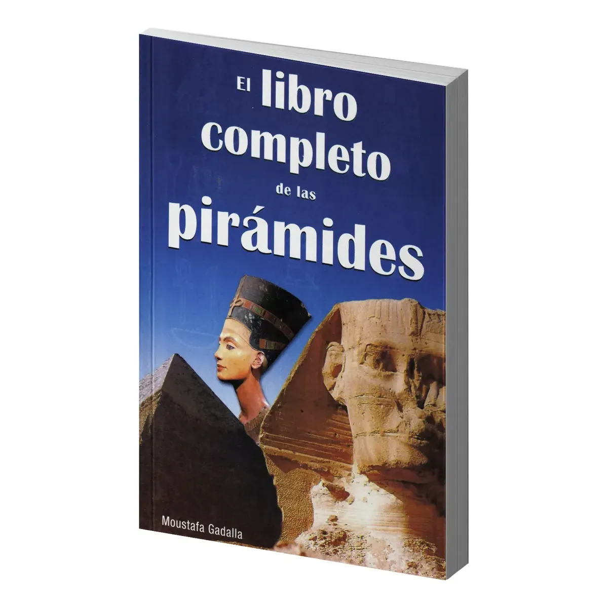 el Completo de Las Piramides Historia y Misterios